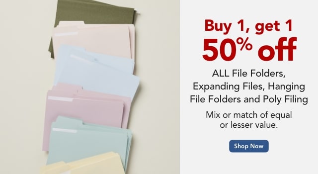 Buy 1 Get 1 50% off ALL File Folders, Expanding Files, Hanging File Folders, Poly Filing