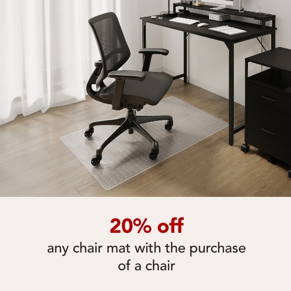 20% off any chair mat with the purchase of a chair. Limit 1 offer per customer. Expires 12/26/2026
