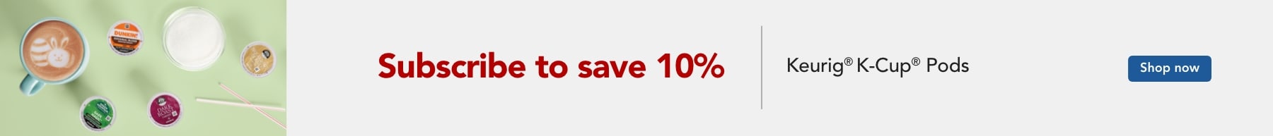 10% off Keurig K-Cup Pods when you Subscribe and Save