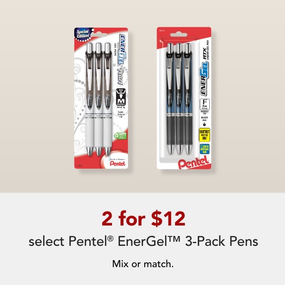 2 for $12 Select Pentel Energel 3 Pack Pens. Mix and match