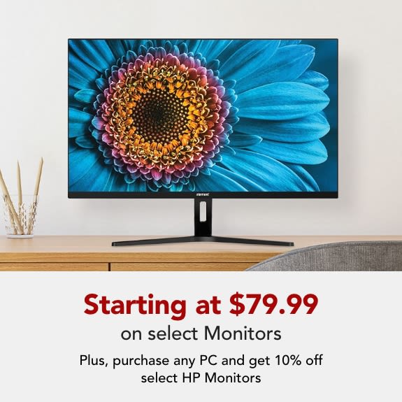 Monitors starting at $79.99