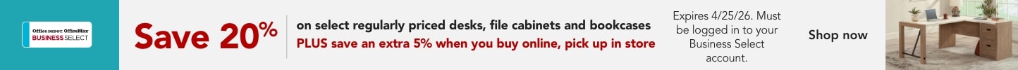 Business Select Members save 20% on regularly priced select desks, file cabinets and bookcases