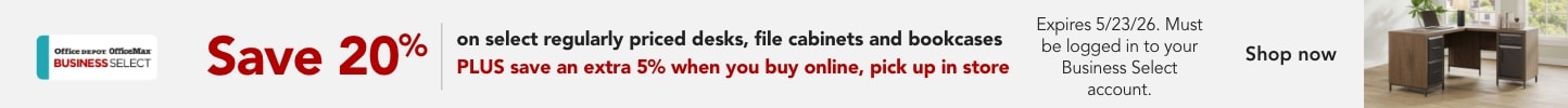 Business Select Members save 20% on regularly priced select desks, file cabinets and bookcases