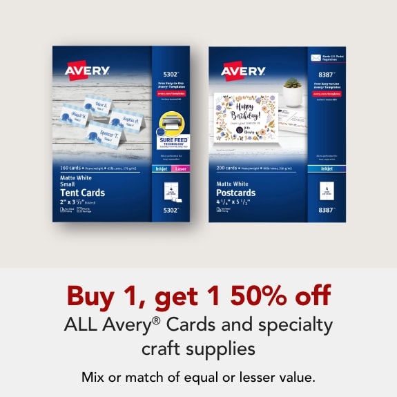 Buy 1, get 1 50% off ALL Avery® Cards and speciality craft supplies Apply coupon code at checkout: CARD50. Mix or macth of equal or lesser value. Coupon expires 5/23/26.