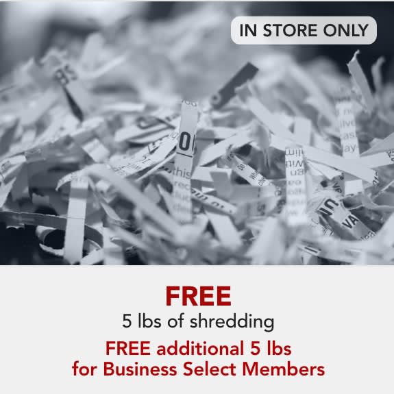 In store only - FREE 5-lb Shredding, Plus Business Select Members receive an additional 5-lbs FREE! Expires 5/23/26.