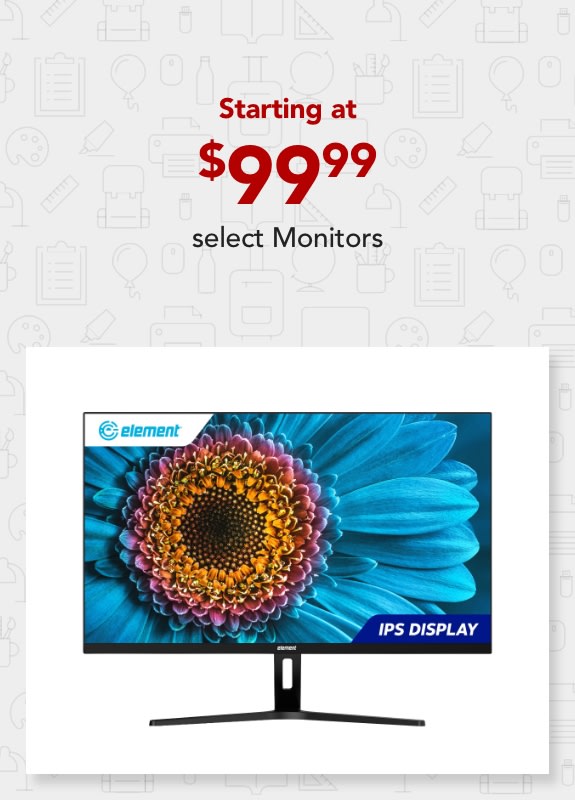 Monitors starting at $99.99