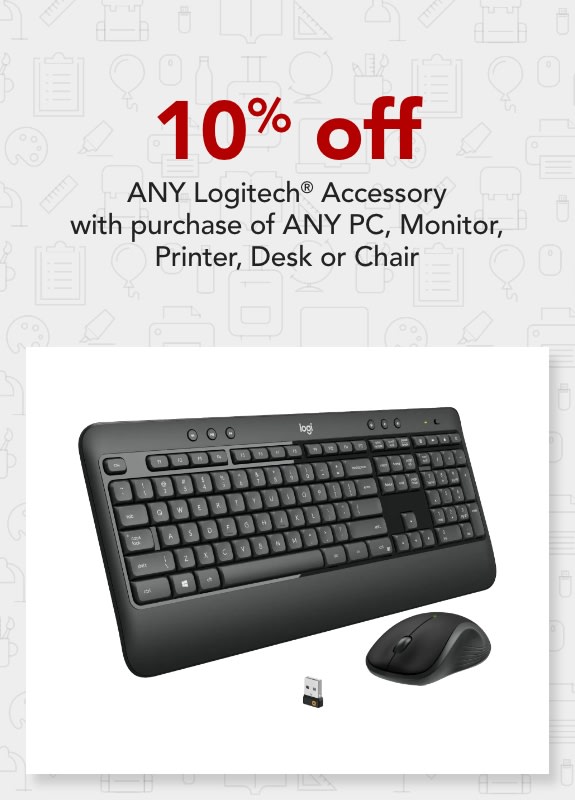 10% off Any Logitech accessory when you purchase any PC, Monitor, Printer, Desk or chair