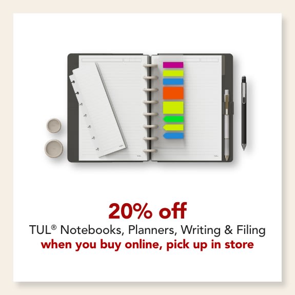 20% off TUL Writing, Notebooks. Writing and Planners when you buy online, pick up in store