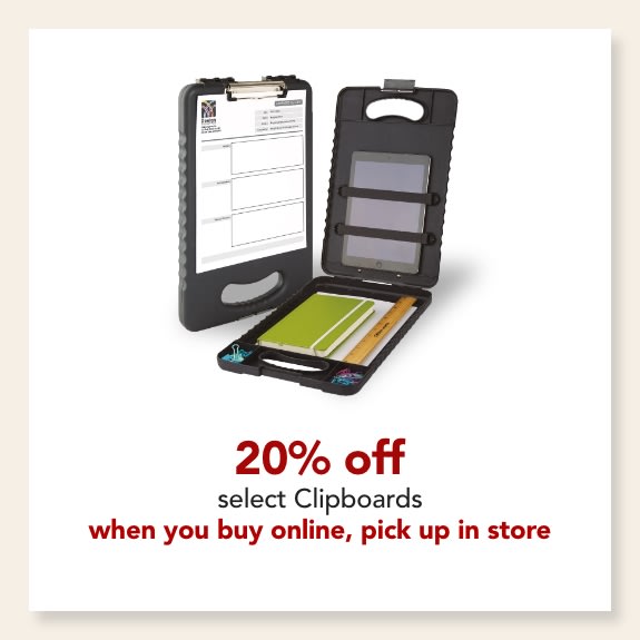 20% off select clipboards when you buy online, pick up in store