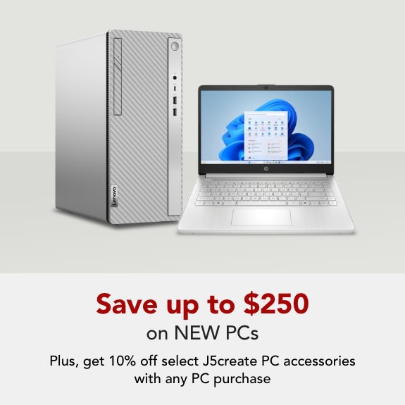  Save up to $250 on NEW PCs  Plus, get total peace of mind with a Remote Tech Support Plan.