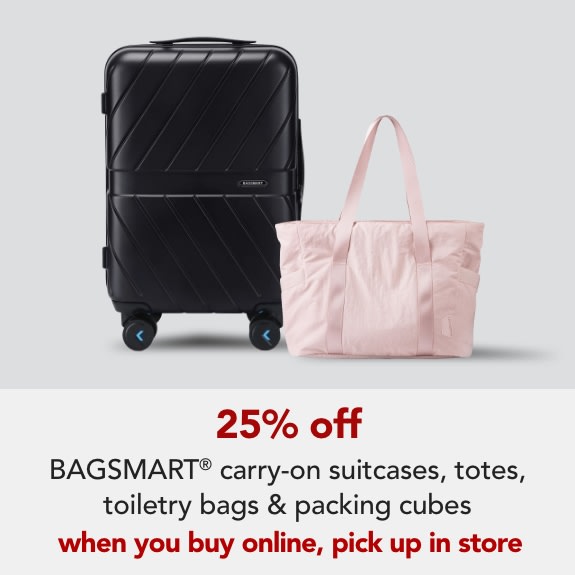 25% off BAGSMART® Carry-On Suitcases, Totes, Toiletry Bags & Packing Cubes  when you buy online, pick up in store.