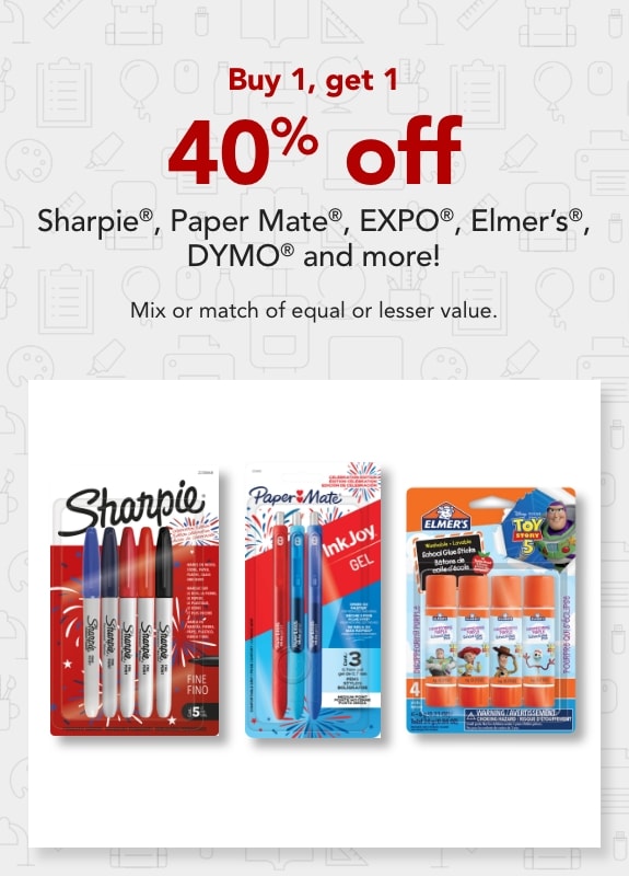 Buy 1 get 1 40% off Sharpie®, Paper Mate®, EXPO®, Elmer's® & more