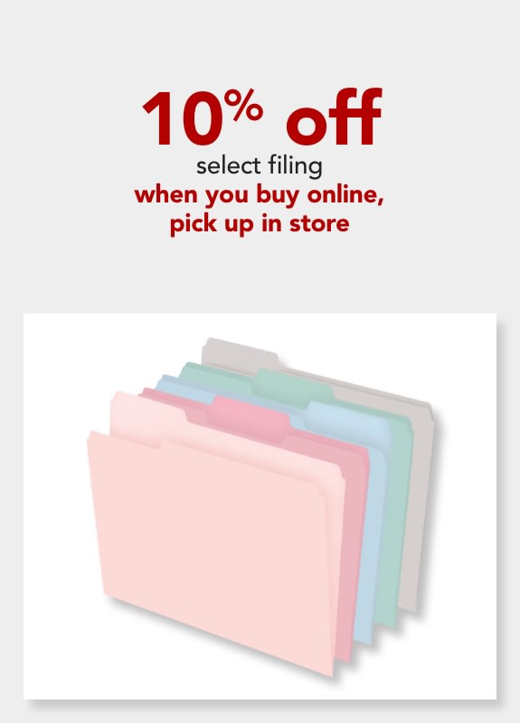10% off ALL filing when you buy online, pick up in store. Valid through 6/27/26.