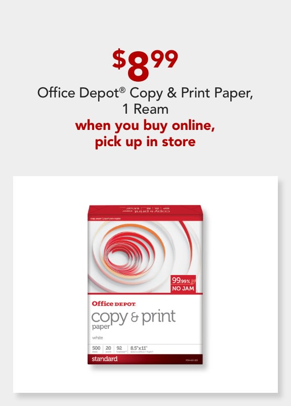 $8.99 1 ream paper when you buy online, pick up in store