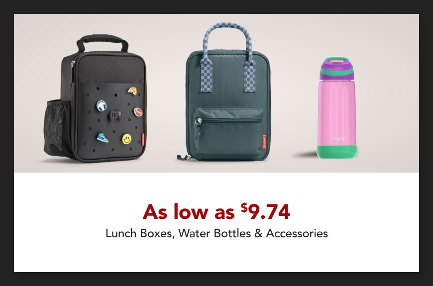 Lunch Boxes, Water Bottles & Accessories as low as $9.74