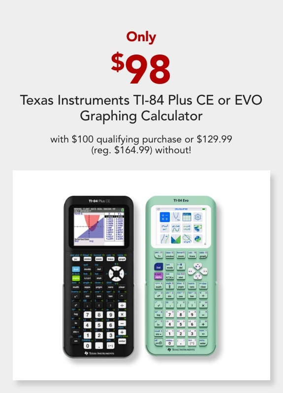 Spend $100 get a Texas Instrument Calculator for $98