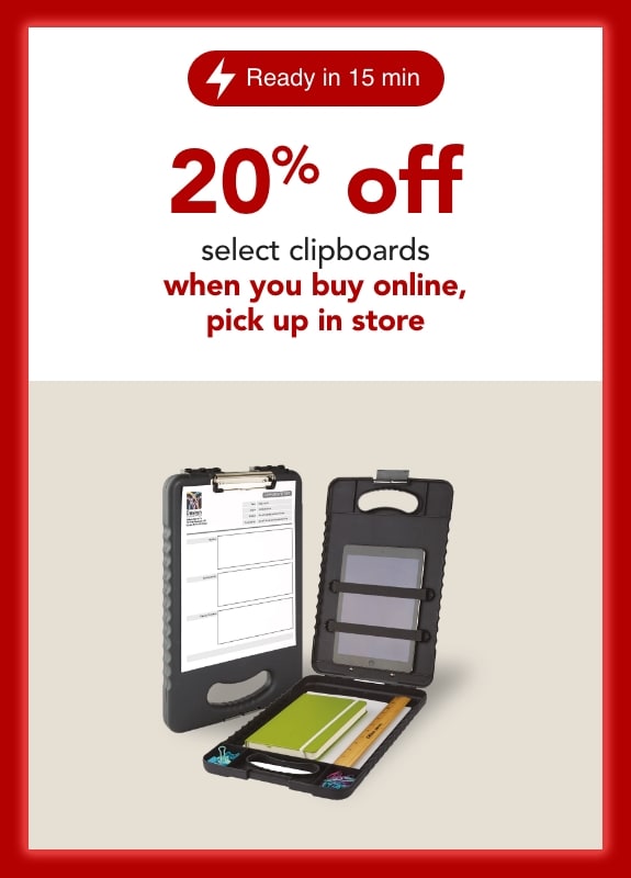  20% off select clipboards when you buy online, pick up in store