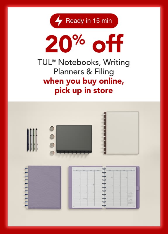 20% off TUL Notebooks, Planners, Writing & Filing when you buy online, pick up in store.