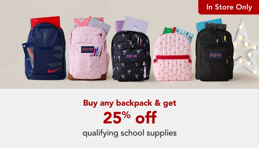 Buy Any Backpack And Save 25% On Qualifying School Supplies!