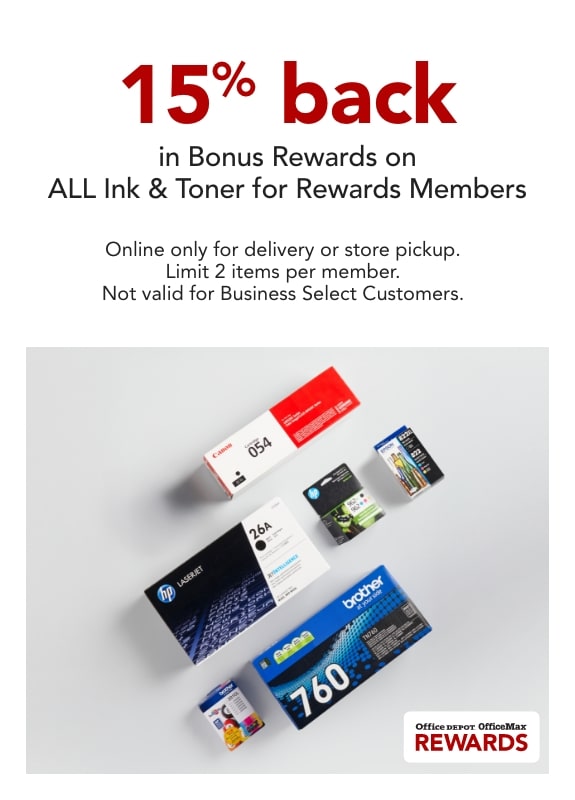 Rewards Members get 15% back in Bonus Rewards on ALL Ink & Toner. Online only for delivery or store pickup. Limit 2 per member. Not valid for Business Select customers. 