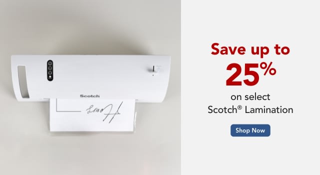 Save up to 25% on Select Scotch Lamination