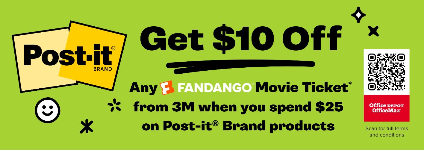 Get $10 off any Fandango Movie Ticket when you spend $25 on Post-it