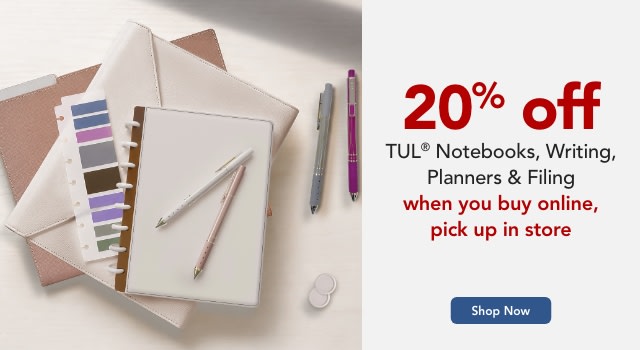 Save 20% On TUL Note-taking, Writing & Filing When You BOPIS