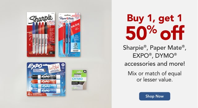 B1G1 50% off Sharpie, Paper Mate, EXPO, DYMO, and more!