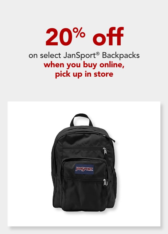 Save 20% On Select JanSport Backpacks When You Buy Online, Pick Up In Store