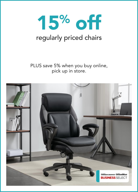 BUSINESS SELECT MEMBERS ONLY  15% off  regularly priced chairs