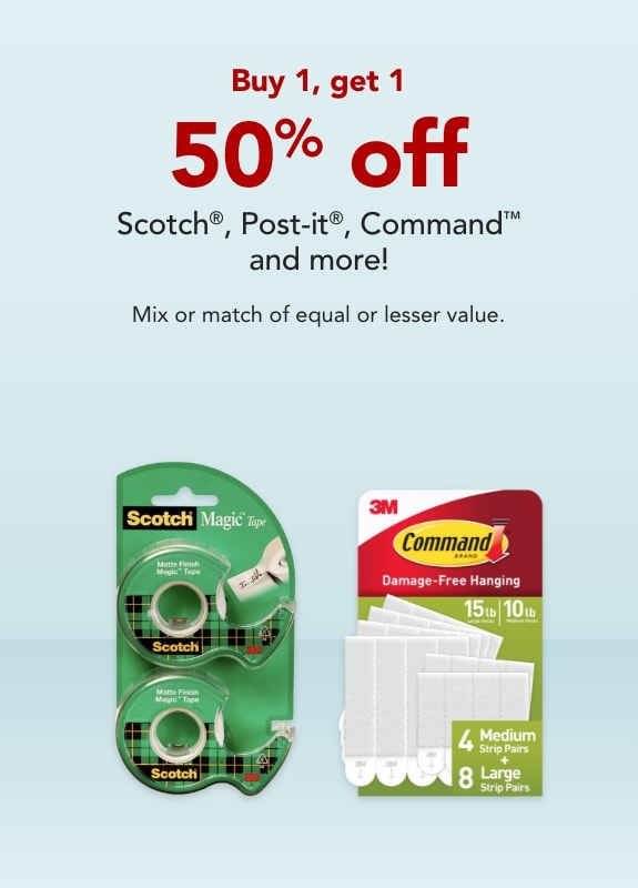 Buy 1 get 50% off all Scotch, Scotch-Brite, Post-its, Command and more!