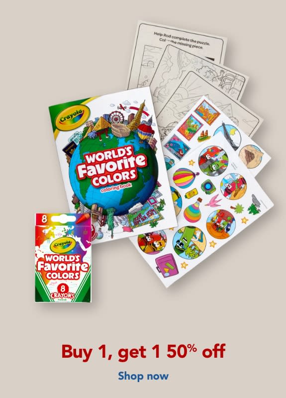 Buy 1, get 1 50% off  Crayola Worlds Products.