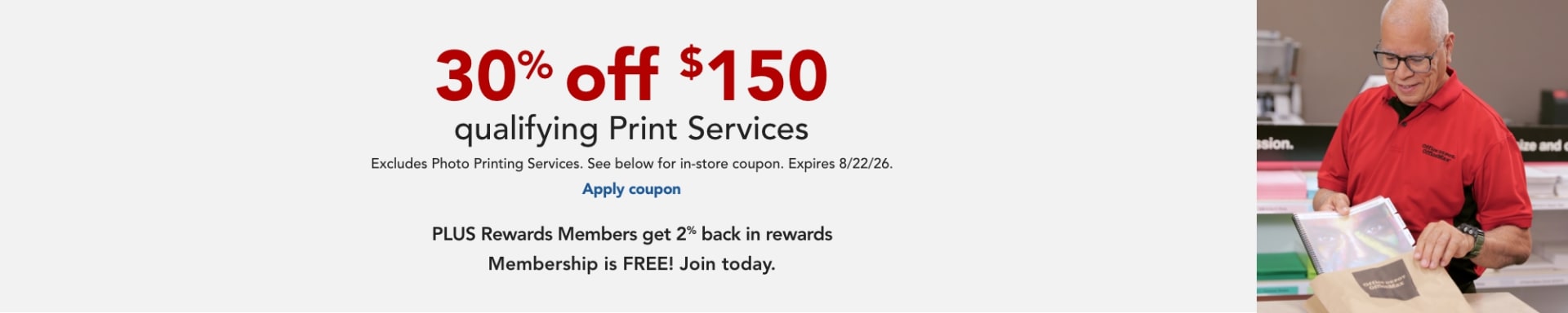 30% off $150 purchase of qualifying Print Services