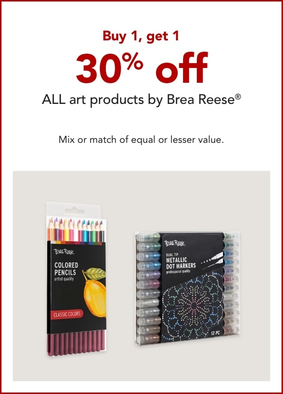 Buy 1, get 1 30% off  ALL art products by Brea Reese®.