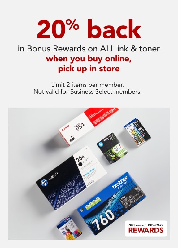 20% Back in Bonus Rewards on all Ink & Toner when you buy online, pick up in store. Limit 2 per member. Not valid for Business Select Members.