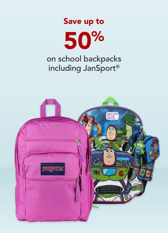 Save up to 50%  on school backpacks  including JanSport®