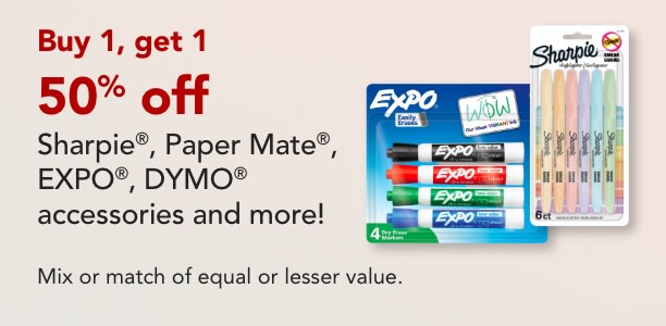 Buy 1 Get 1 50% off Sharpie, Papermate, EXPO, Dymo and more!