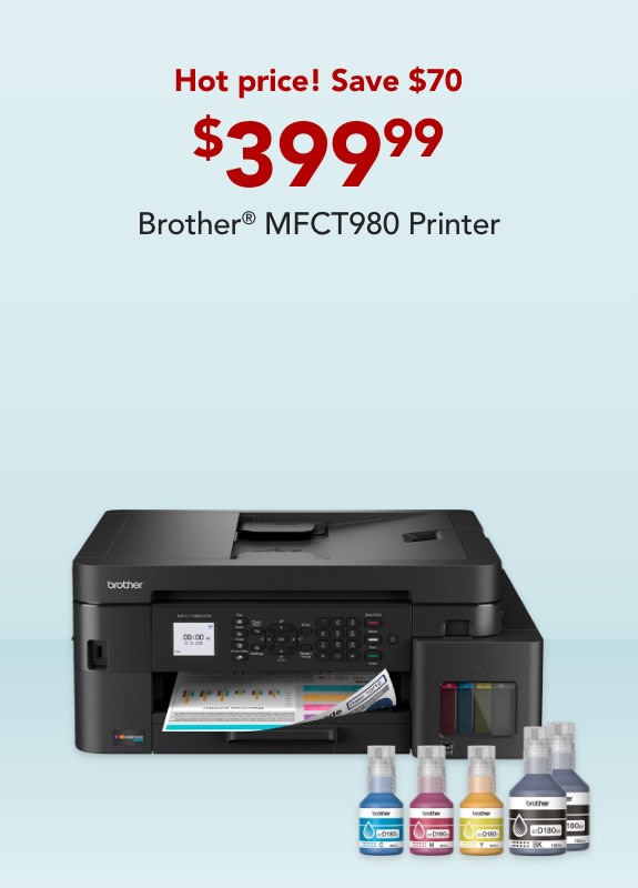 HOT PRICE! ONLY $399.99  Brother® MFCT980 Printer