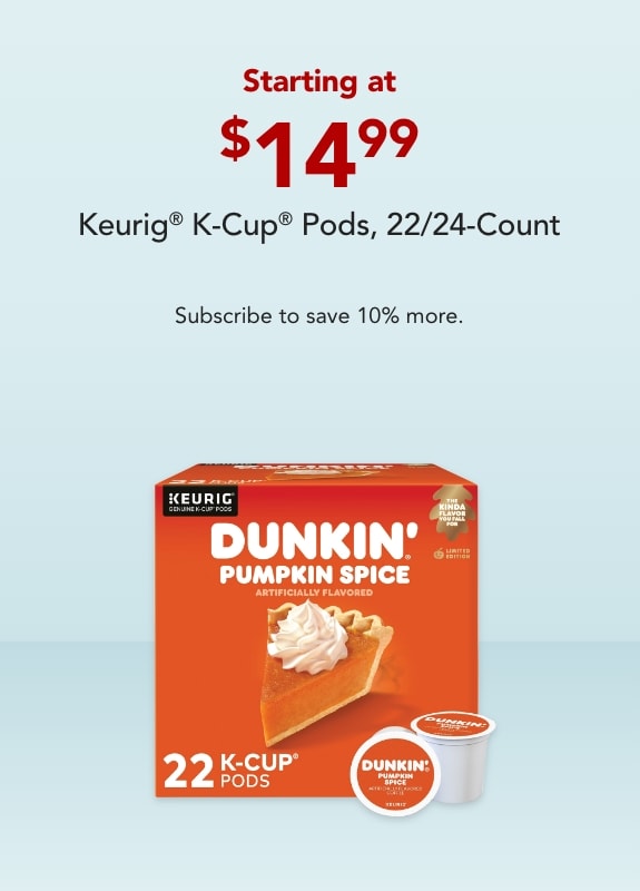 Starting at $16.99 Keurig® K-Cup® Pods, 22/24 Counts - SUBSCRIBE TO SAVE 10% MORE