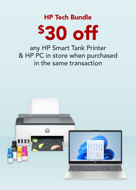 HP Tech Bundle $30 off any HP Smart Tank Printer & HP PC in store when purchased in the same transaction.