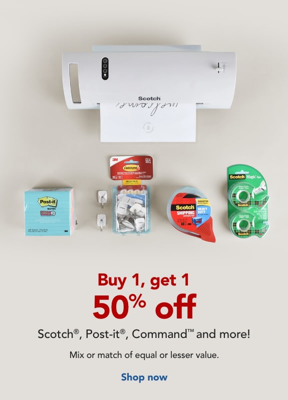 Buy 1, get 1 50% off  Scotch®, Post-it®, Command™ and more!