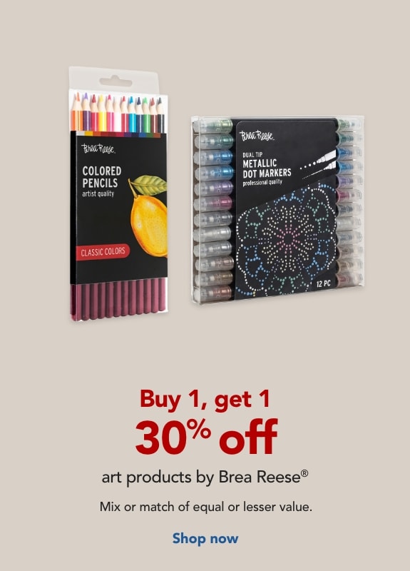 Buy 1, get 1 30% off art products by Brea Reese®. 