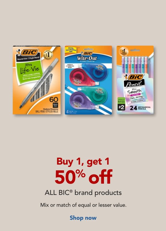  Buy 1, get 1 50% off  BIC® Products.