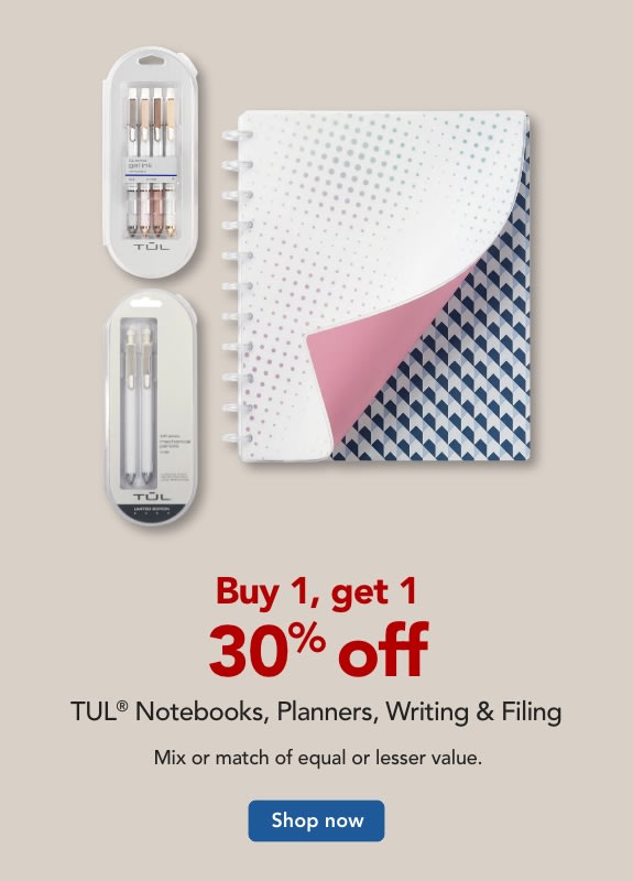 In store only - Buy 1, get 1 30% off  TUL® Notebooks, Writing, Planners & Filing
