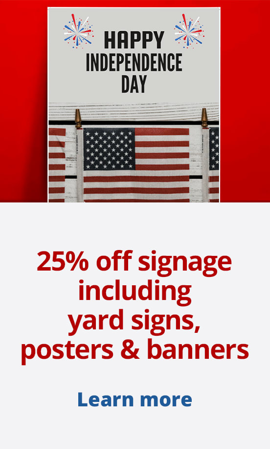 2722_cpd_552x916_top-deals_25-percent-off-signage-including-yard-signs-posters-banners