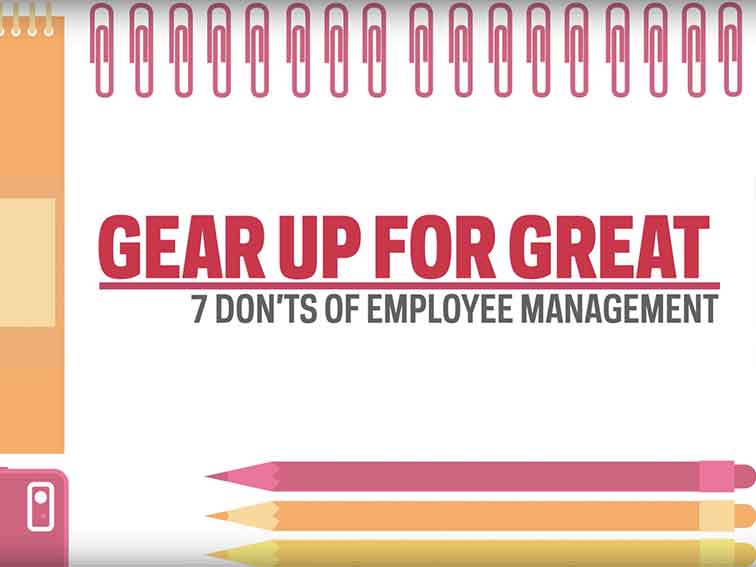 7 Don'ts of Employee Management