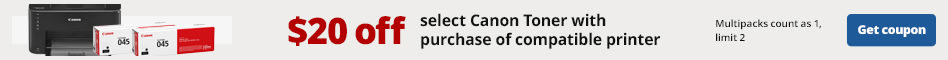 $20 off Canon Toner with purchase of compatible printer. Limit 2. Multipacks count as 1. $20 off Canon Toner with purchase of compatible printer. Limit 2. Multipacks count as 1.
