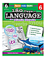 Shell Education 180 Days Of Language Workbook, Grade 6