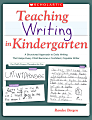 Scholastic Teaching Writing In Kindergarten