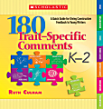 Scholastic 180 Trait-Specific Comments: Grades K-2